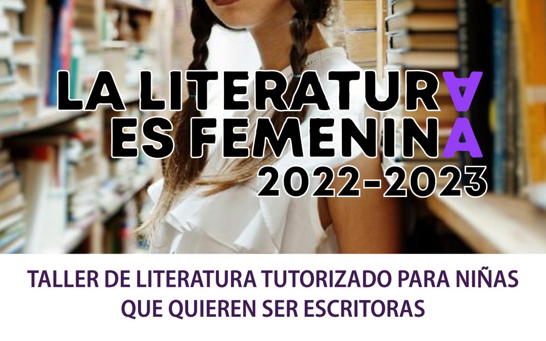 ¿TIENES ENTRE 9 Y 16 AÑOS Y SUEÑAS CON SER ESCRITORA?